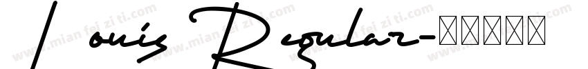 Louis Regular字体转换